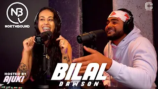 Northbound EP 38 Feat. Bilal Dawson