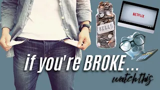 what to do if you're BROKE and STRUGGLING | PERSONAL FINANCE TIPS