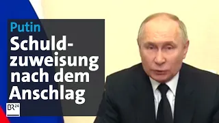 Präsident Putin: Schuldzuweisung nach dem Anschlag | BR24