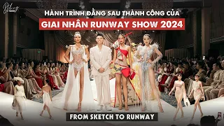 Hành trình đằng sau thành công của Giai Nhân Runway Show 2024 | Đỗ Long