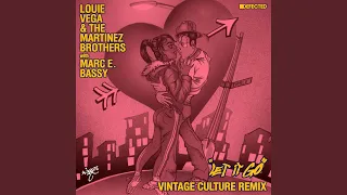 Let It Go (with Marc E. Bassy) (Vintage Culture Extended Remix)