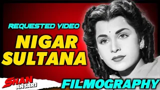 Nigar Sultana - Movies List