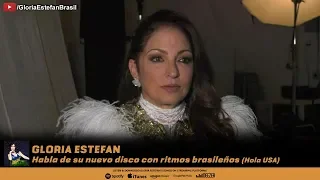 Gloria Estefan habla de su nuevo disco con ritmos brasileños (Hola USA)