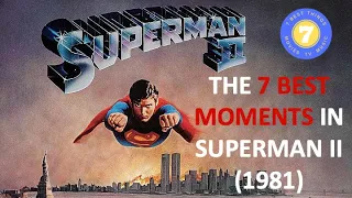 Superman II - 7 Best Moments