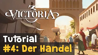 #4: Der Handel ✦ Victoria 3 Tutorial (Deutsch)