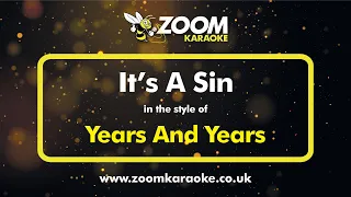 Years And Years - It's A Sin (Piano Acoustic Version) - Karaoke Version from Zoom Karaoke