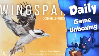 Wingspan: Oceania Expansion - Daily Game Unboxing