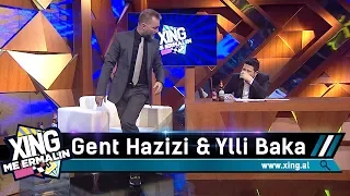 Xing me Ermalin 67 - Gent Hazizi dhe Ylli Baka