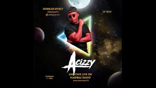 Acizzy @Dobbler Effect , Madibaz Radio Showcase 14.11.22