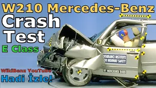 W210 MERCEDES-BENZ E SERİSİ | CRASH TEST