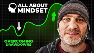 Overcoming Drawdowns and Emotional Trading: All About Mindset