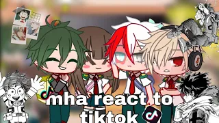 🍡||Mha react to tiktok🍡||1/1||🍡Season 5 spoiler/manga🍡||🍡Gacha Club🍡||