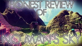 Honest Review of No Man's Sky - Overhyped?