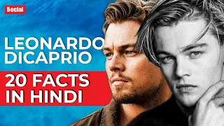 20 Amazing Leonardo DiCaprio Facts | Hindi