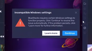 How to Fix BlueStacks Error "Incompatible Windows Settings" | Win 10 / 11