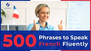 500 Phrases you must know while learning French | HD