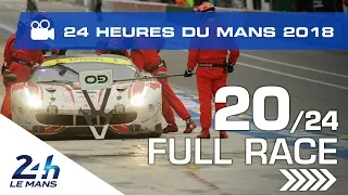 REPLAY - Race hour 20 - 2018 24 Hours of Le Mans