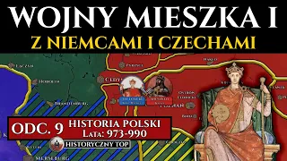 Wojny Mieszka I z Niemcami i Czechami - Zdobycie Śląska i Małopolski - Historia Polski odc. 9