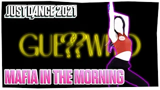 Just Dance 2021: Mafia in the Morning by ITZY | Gameplay