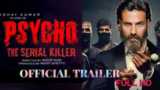 PSYCHO - FULL Trailer | Akshay Kumar | Tamannaah | Akshay Khanna | Vikram Bhatt | Watch the Murders