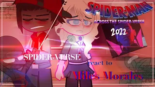 🕷️Spider-Verse React To Miles Morales//ACROSS THE SPIDER-VERSE//1/3//GCRV//