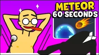 ITS THE END OF THE WORLD!! Meteor 60 seconds Lets Play