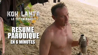 KOH LANTA - RESUME PARODIQUE EN 6 MINUTES (EPISODE 1)