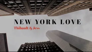 NY LOVE - JESS & THIBAULT ( DEMANDE EN MARIAGE )