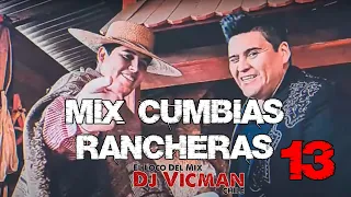 Mix Cumbias Rancheras 13 - Dj Vicman Chile