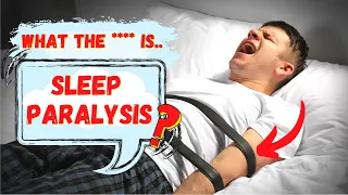 Sleep Paralysis: Explained