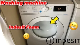 Indesit Washing Machine Wash Indesit Foam!?