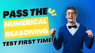 How to pass the Numerical Reasoning test FIRST TIME!