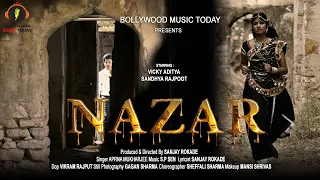 Nazar Teaser | Vicky Aditya | Sanjay Rokde | Sandhya Rajpoot | AV Production