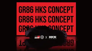 GR86 HKS CONCEPT