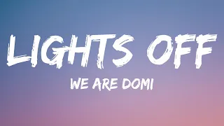 We Are Domi - Lights Off (Lyrics) Czech Republic 🇨🇿 Eurovision 2022