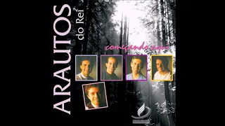 ARAUTOS DO REI – COMEÇANDO AQUÍ (1994)