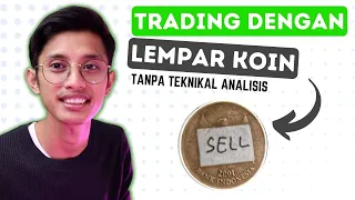 Percobaan Trading menggunakan FLIP COIN tanpa TEKNIKAL ANALISIS