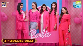 Good Morning Pakistan | Barbie Theme Special | 4th August 2023 | ARY Digital