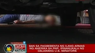 SONA: Ban sa pagbebenta ng ilang armas ng Amerika sa PNP, ipinanukala ng dalawang U.S. senators