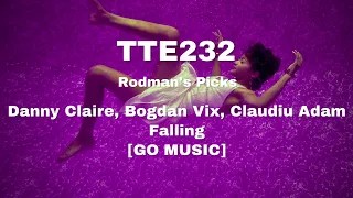 Danny Claire, Bogdan Vix, Claudiu Adam - Falling [GO MUSIC] TTE232 Cut