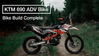 KTM 690 ADV Bike.  Bike Build Complete