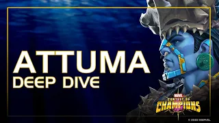 DEEP DIVE: ATTUMA | Marvel Contest of Champions