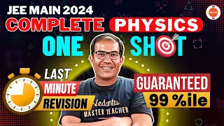 JEE Mains 2024 | Complete Physics | One Shot | Last Minute Revision | Vinay Shur Sir