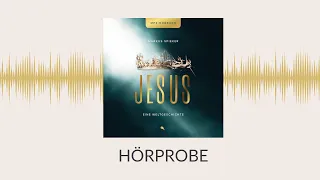 Jesus. Eine Weltgeschichte – Markus Spieker (Hörprobe)