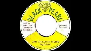 7''Roy Dobson -Jah Children Rising & Dub 1979