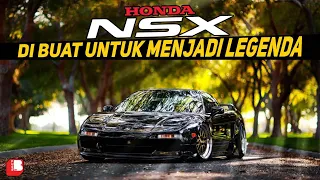 Honda NSX | Dibuat Hanya Untuk Menjadi Legenda Sepanjang Masa