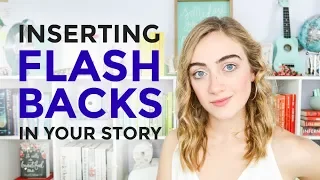 How to Insert FLASHBACKS Into Your Story