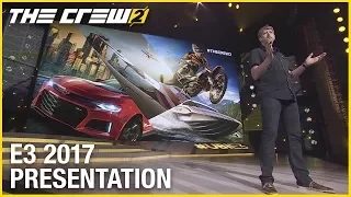 The Crew 2: E3 2017 Official Conference Presentation | Ubisoft [NA]