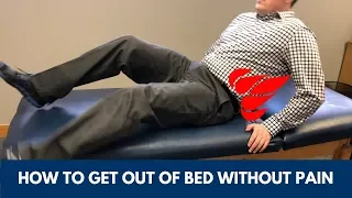 How to Get out of Bed with Back Pain and Sciatica