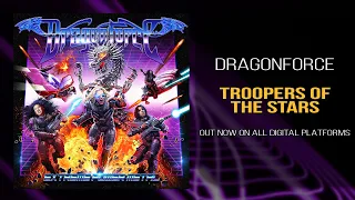 DragonForce - Troopers of the Stars (Official Full Song)